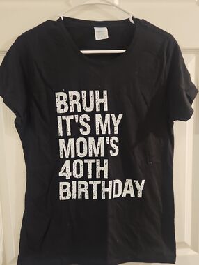Black Short-Sleeve Graphic Tee - 'Bruh It's My Mom's 40th Birthday'
